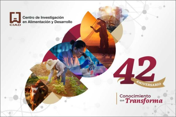 EL CIAD CELEBRARÁ SU 42° ANIVERSARIO